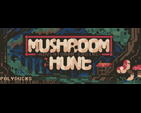 Mushroom Hunt Title Screen